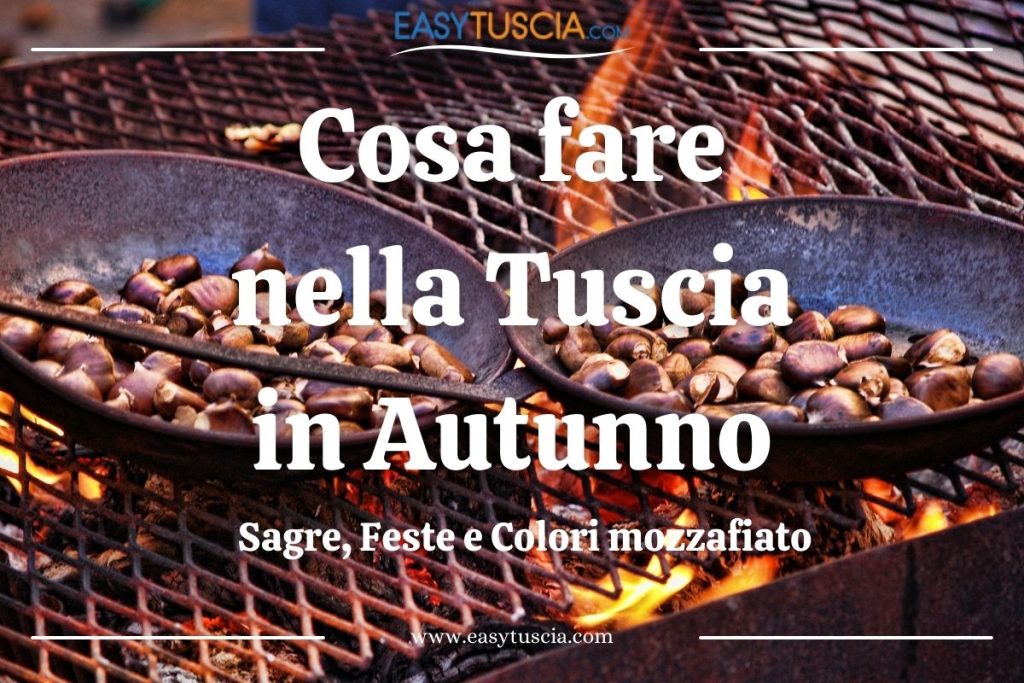 Cosa fare nella Tuscia in autunno - Sagra della Castagna